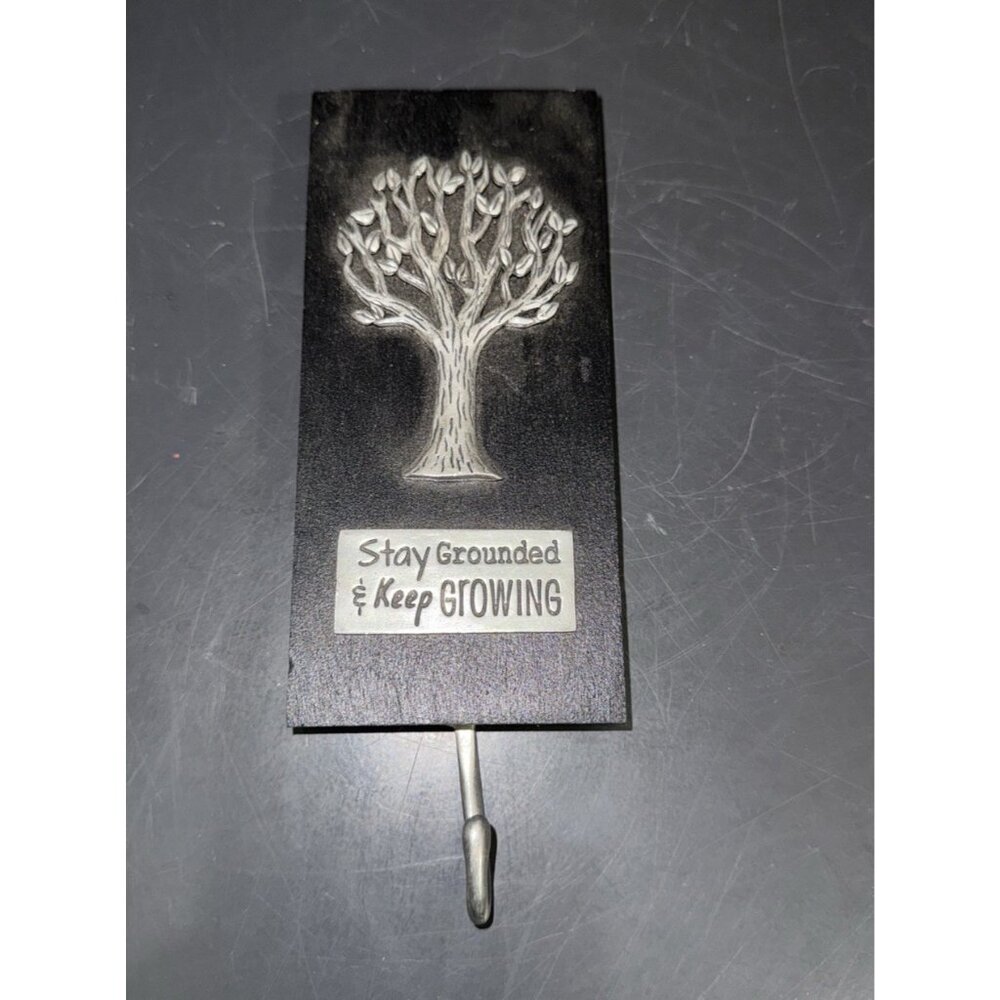 Unbranded Wall Hook STAY GROUNDED & KEEP GROWING Black Silver Wood Metal 8”x3”x1